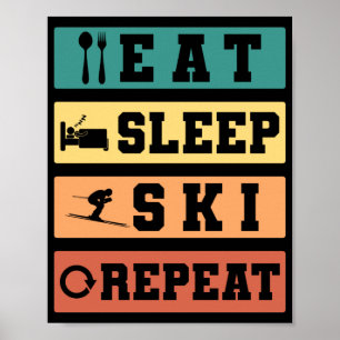 Poster Retro Skiing Eat Sleep Ski Repeat Skier Winter