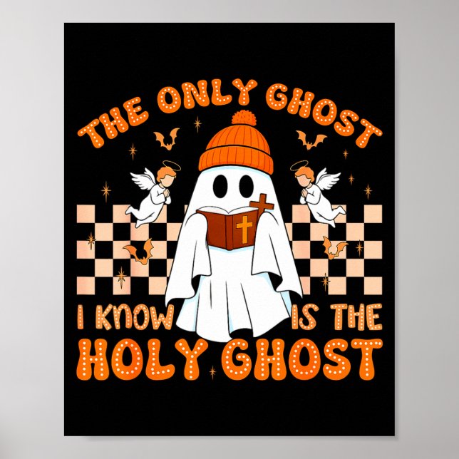 Poster Retro The Only Ghost I Know Is The Holy Christian  (Frente)