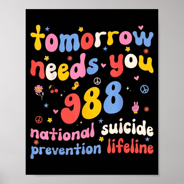 Poster Retro Tomorrow Needs You 988 Suicide Prevention Aw (Frente)