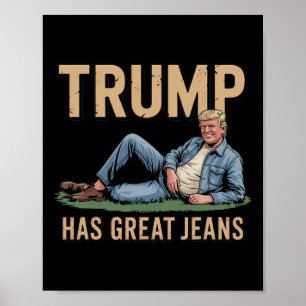 Poster Retro Trump Tem Ótimas Calças Jeans Meme Engraçado