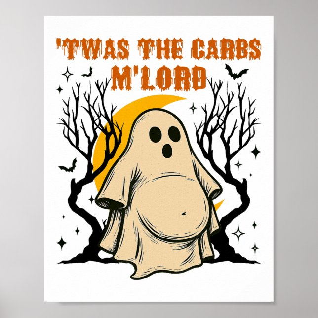 Poster Retro Twas The Carbs M'lord Funny Fat Ghost Spooky (Frente)