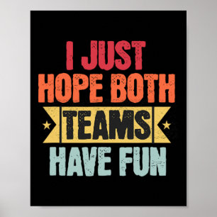 Poster Retro Vintage Esporte Eu Só Espero Que Ambas As Eq