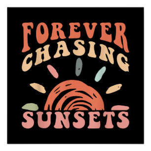 Póster Retro Vintage para sempre perseguir Pôrs do sol fé