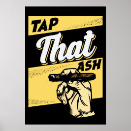 POSTER RETRO VINTAGE TAP DAT ASH FUNNGAR COTAÇÃO CIGAR