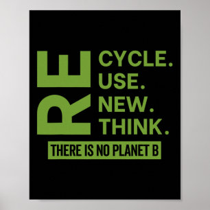 Poster Reutilizar reciclar Renovar Repensar Não Há Planet