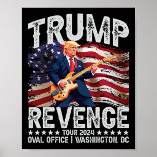 Poster Revenge Tour 2024 Rock On Vote Condenado Felon R