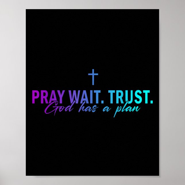 Poster Reze Espere Confie Deus Tem Um Plano Gradiente Cru (Frente)