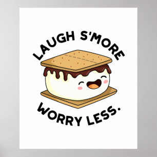 Poster Ria Mais Preocupada Menos Engraçada Smore Pun