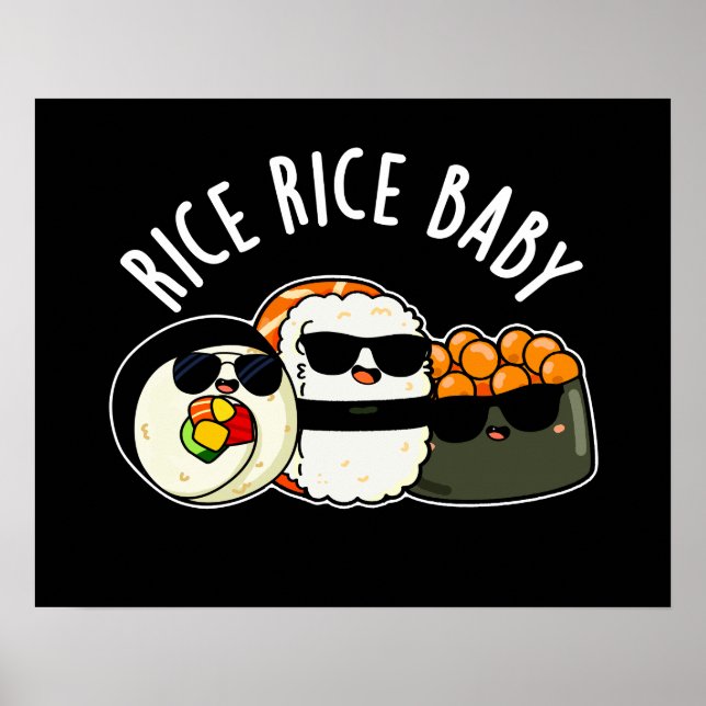 Poster Rice Bebê Engraçado Sushi Roll Pun Dark BG (Frente)