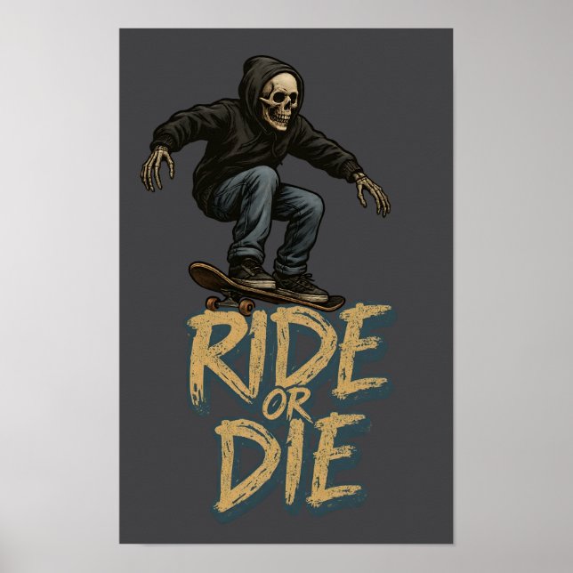 Poster Ride Or Die Skater Skeleton -Skateboarding Graphic (Frente)
