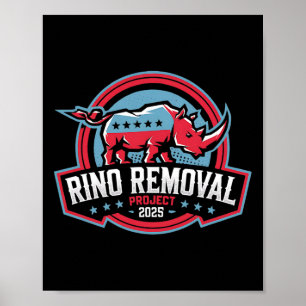 Poster Rino Remove Project Rrp Funny Trump Conservador