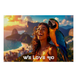 PÓSTER RIO - NÓS AMAMOS O RIO -