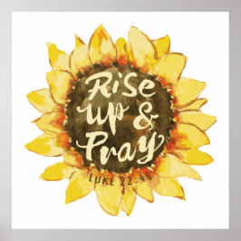 Poster Rise Up And Pray - Luke 22:46