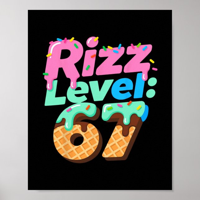 Poster Rizz Level 67 Meme Shirt Ice Cream Drip Meme Six S (Frente)