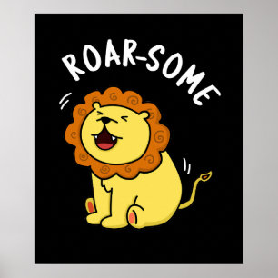Poster Roarsome Funny Roaring Lion Pun Dark BG
