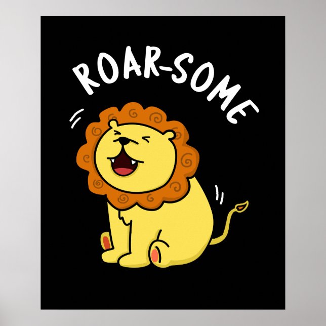 Poster Roarsome Funny Roaring Lion Pun Dark BG (Frente)