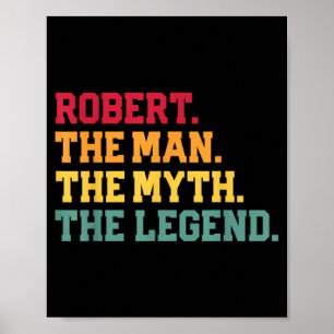 Poster Robert - O Homem Mito Lenda Dia dos Pais Divertido
