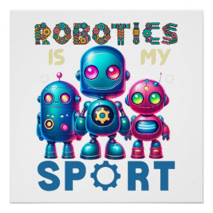 Póster Robótica É O Meu Suéter De Esporte Robótica