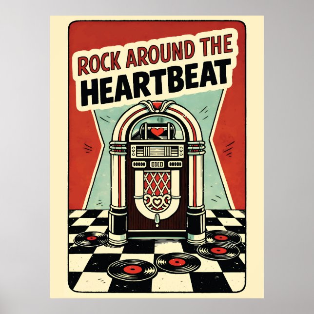 Poster Rock Around the Heartbeat Retro Jukebox Dia dos Na (Frente)