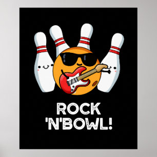Poster Rock & Bowl Boliches Engraçadas Pun Escuro BG