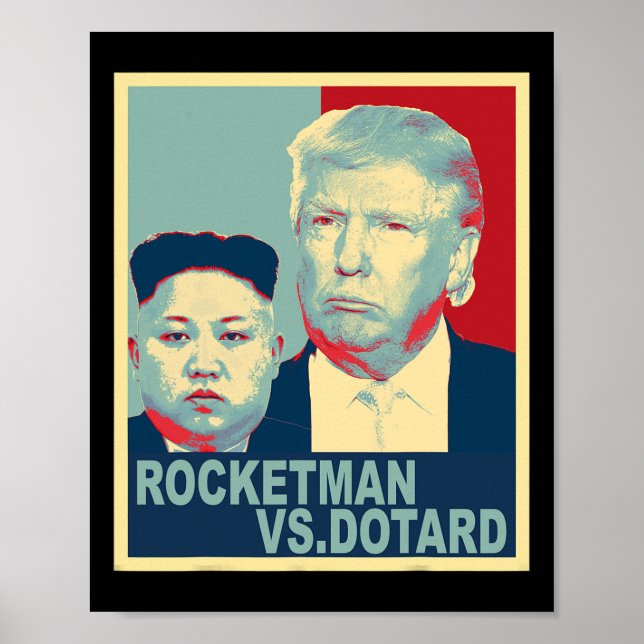 Poster Rocketman Vs O Dotard Kim Jong Un Engraçado Trump  (Frente)