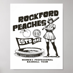 Poster Rockford Peaches Women's Bysebyll Team 1943 - Copy