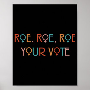 POSTER ROE ROE ROE YOK VOTO