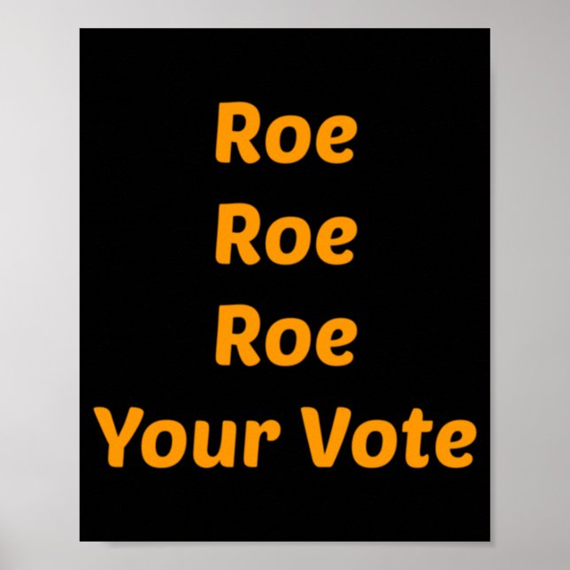Poster Roe Roe Seu Voto (Frente)