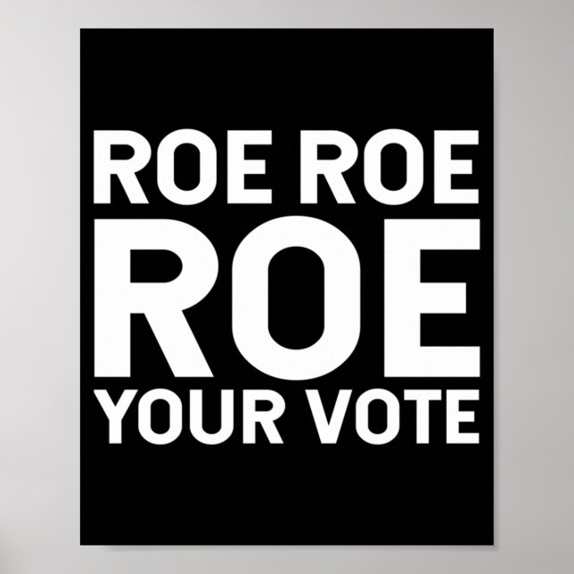Poster Roe Roe, seu voto 76 (Frente)