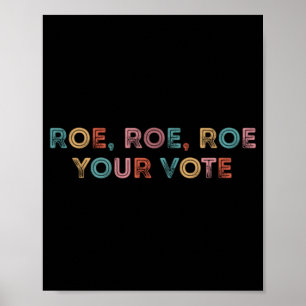 Poster Roe Roe Seu Voto Vintage Faça Seu Voto Pro