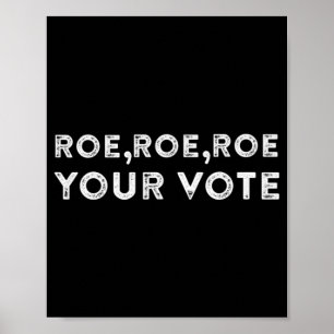 Poster roe roe voe voe a favor da escolha 9