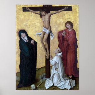 Poster Rogier van der Weyden The Crucifixion