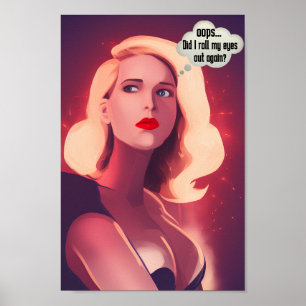 Poster Rolar Meus Olhos Em Alto E Engraçado Posto De Canv