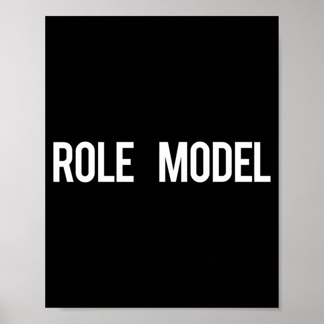 Poster Role Model - Cool New Funny Models Gift Tee  (Frente)