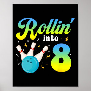 Poster Rollin' Em 8 Boliches 8º Bday Party 8 Anos