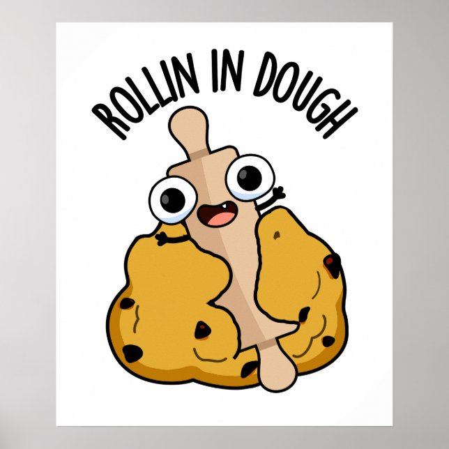 Poster Rollin Em Dough Funny Baking Pun (Frente)