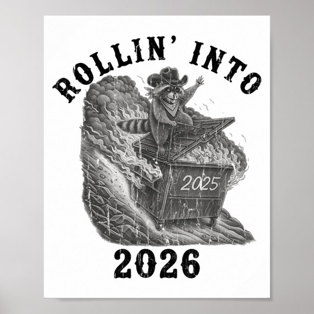 Poster Rollin' Into 2026, 2026 Snarky New Year, Meme Racc (Frente)