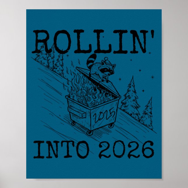 Poster Rollin' Into 2026 Happy New Year Raccoon Men Women (Frente)
