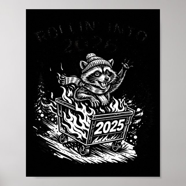 Poster Rollin Into 2026 Raccoon Funny Dumpster Fire 2025  (Frente)