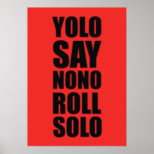 Póster Rolo de YOLO de solo