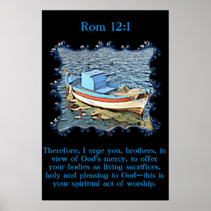 Póster Rom 12:1 com um barco velho no oceano calmo.