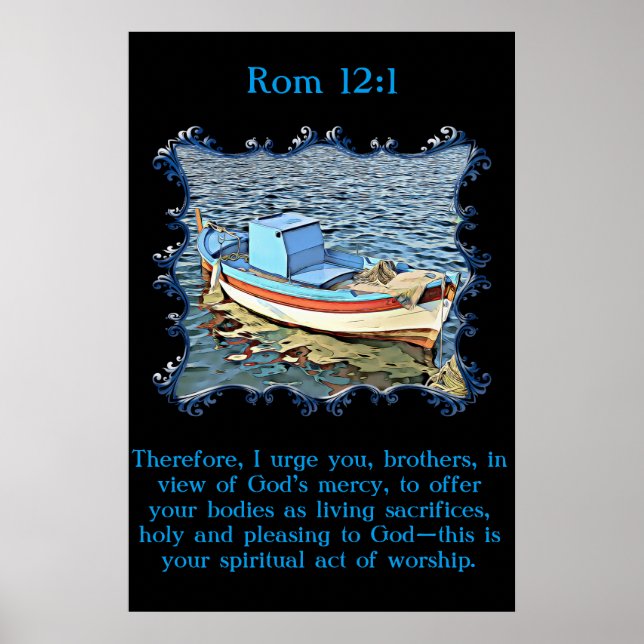 Póster Rom 12:1 com um barco velho no oceano calmo. (Frente)