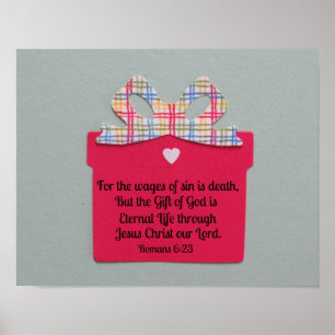 Poster Romans 6:23 For the wages of sin is death...