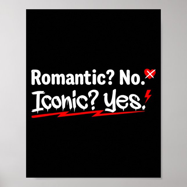 Poster Romantic No Iconic Yes Funny Anti Valentine's Day  (Frente)