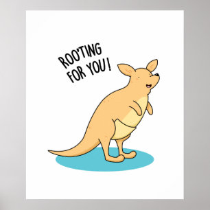 Poster Roo-Ting Para Você Engraçado Kangaroo Pun