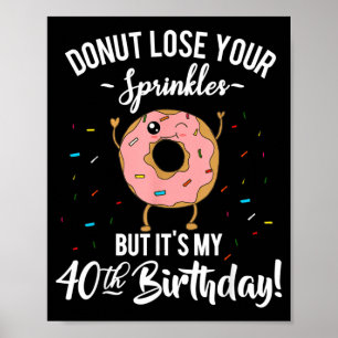 Poster Rosa Bolinho Engraçado Aniversário de 40 Anos Faze