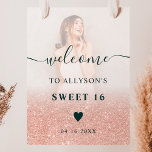 Poster Rosa glitter ombre foto Sweet 16 Welcome<br><div class="desc">Chic rosa dourado glitter ombre chic Sweet 16 Welcome,  adicione sua foto</div>