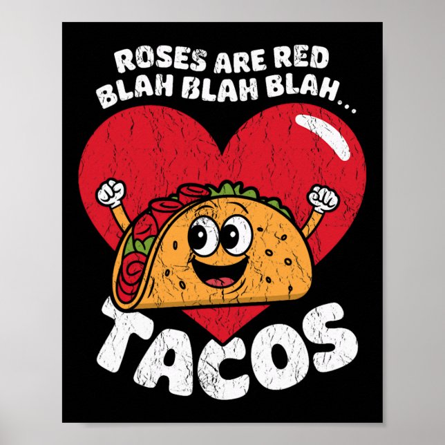 Poster Rosas São Vermelhas Blá Blá Tacos Valentim Engraça (Frente)