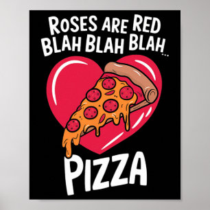 Poster Rosas São Vermelhas Blah Pizza Dia dos Namorados A