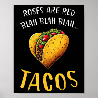 Poster Roses Are Red Blah Tacos Funny Valentine Day Food